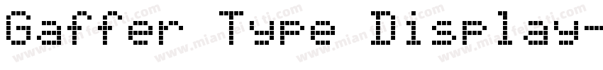 Gaffer Type Display字体转换